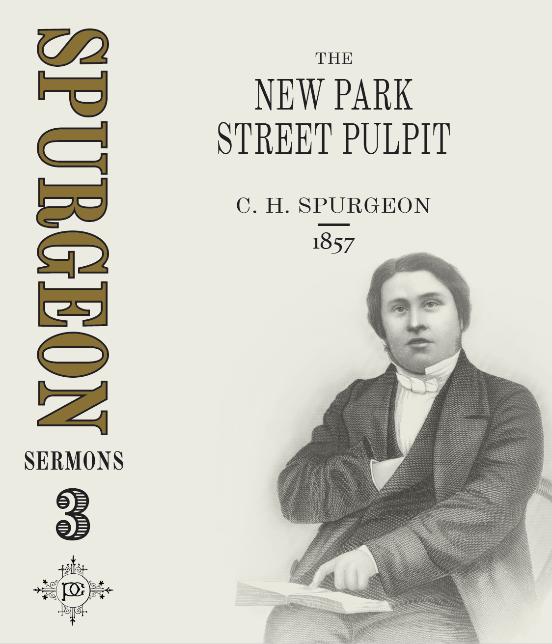 Vol. 1 Spurgeon Sermons: New Park Street Pulpit (1855) — A